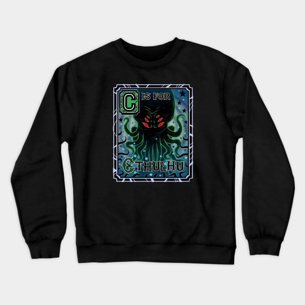 C is for Cthulhu Crewneck Sweatshirt by cduensing